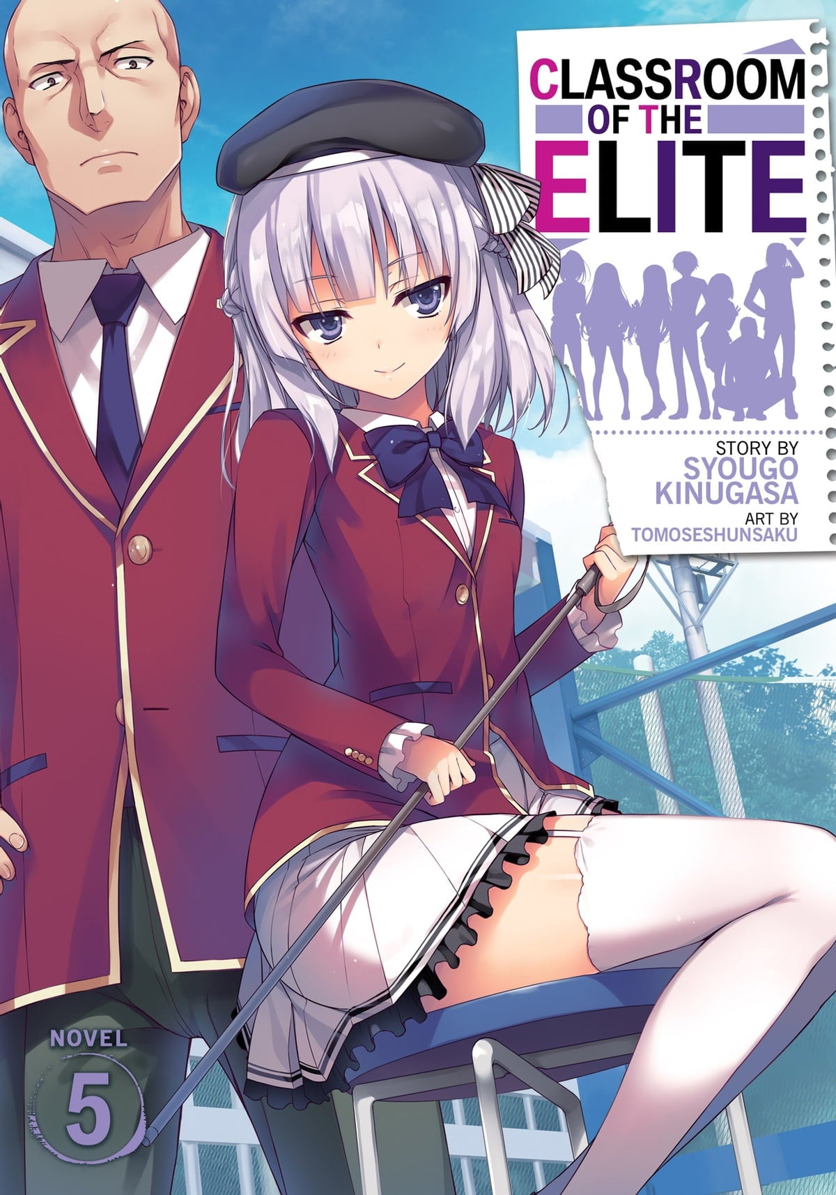 Classroom of the Elite (Light Novel) Vol. 05 (Out of Print Indefinitely)