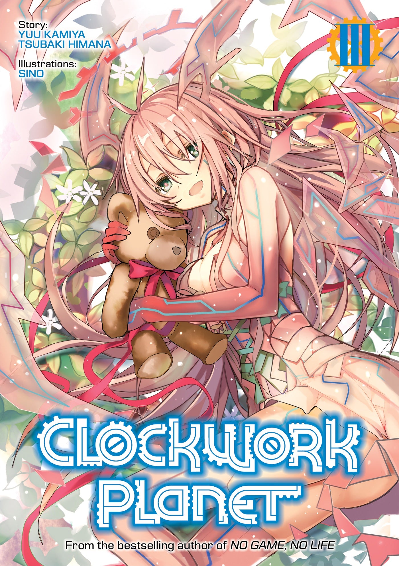 Clockwork Planet (Light Novel) Vol. 03