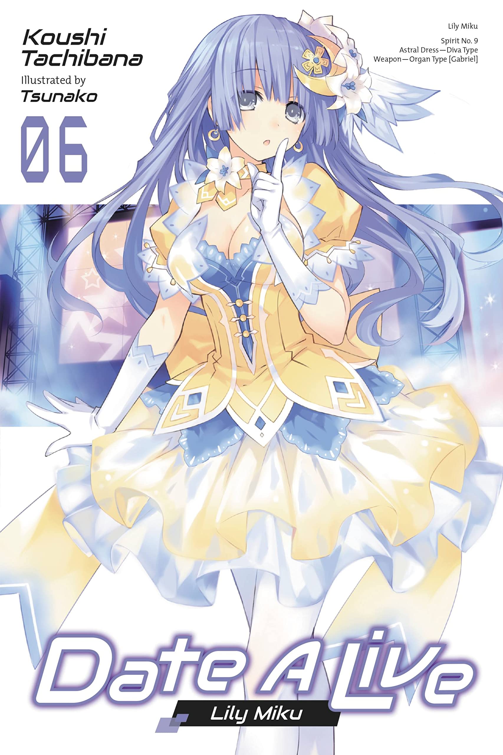 Date a Live Vol. 06 (Light Novel)