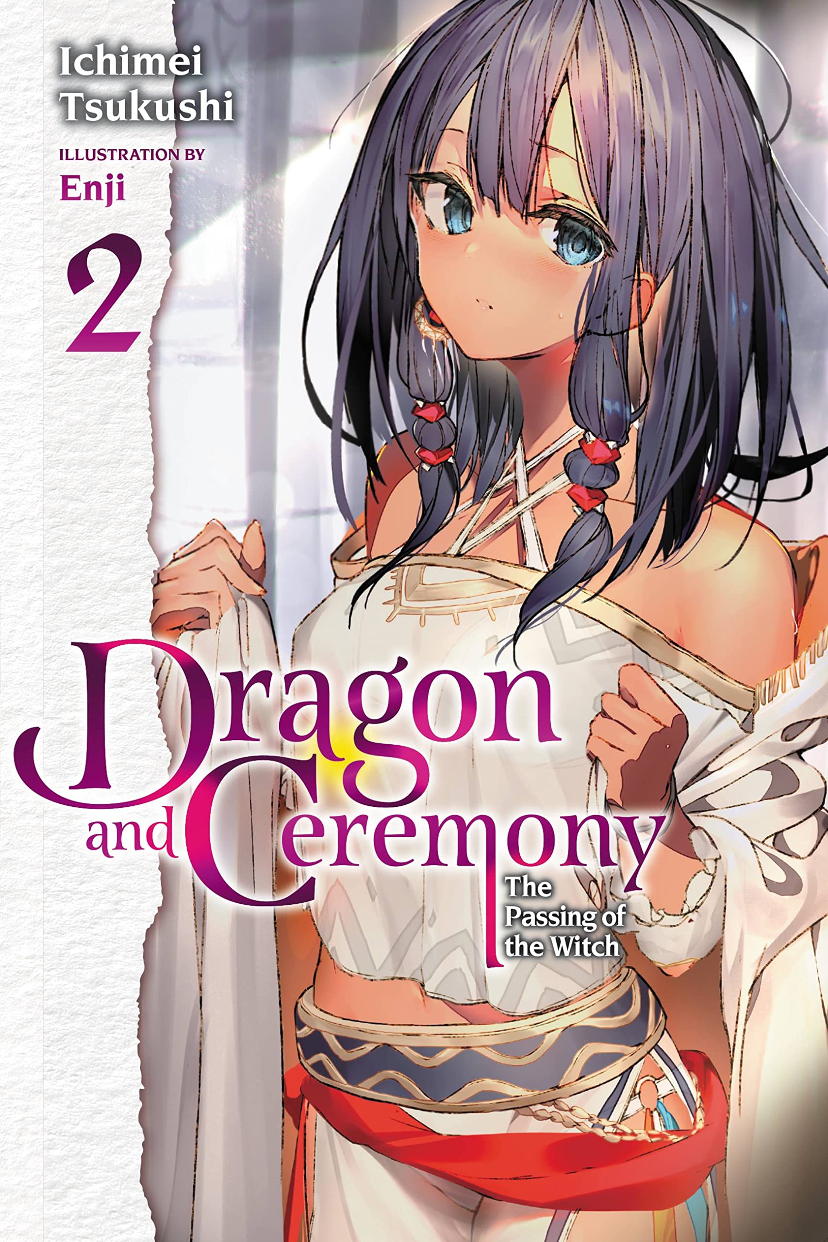 Dragon and Ceremony Vol. 02 (Light Novel)