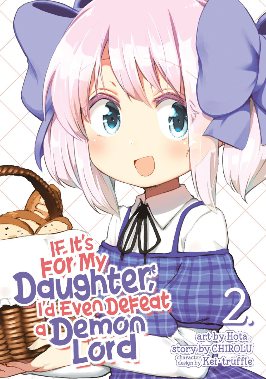 If It’s for My Daughter, I’d Even Defeat a Demon Lord Vol. 02