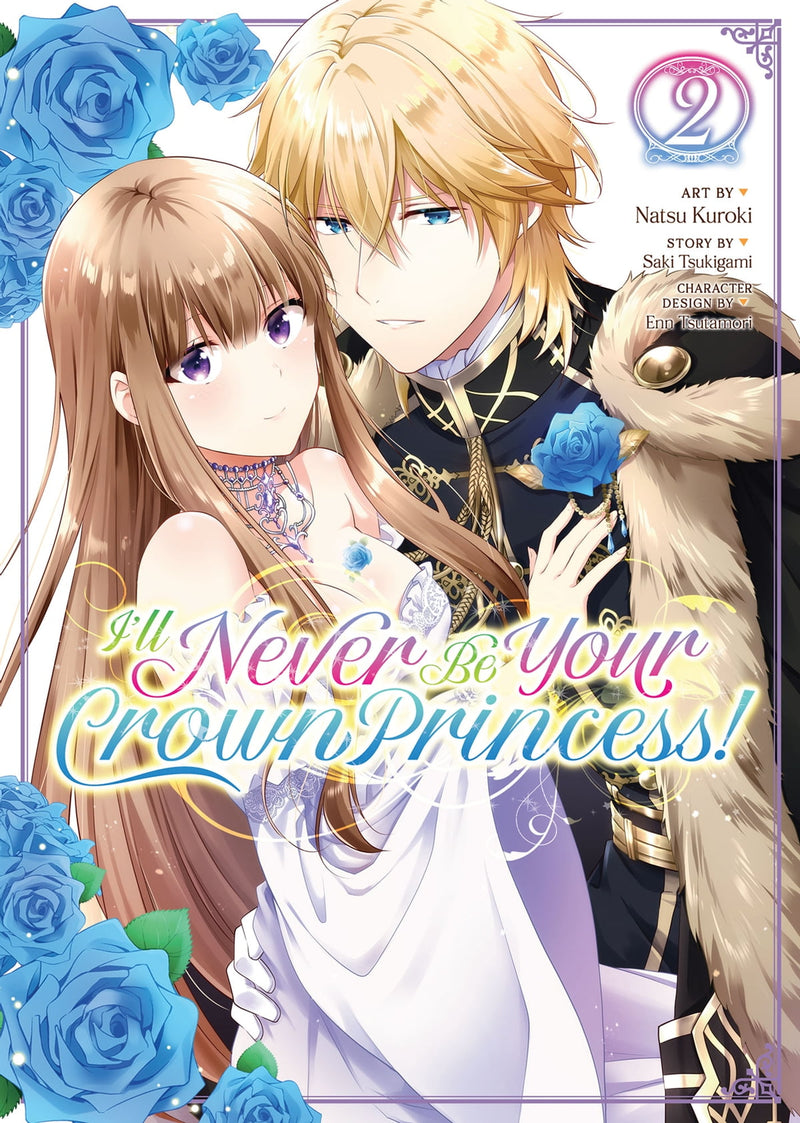 I'll Never Be Your Crown Princess! (Manga) Vol. 02