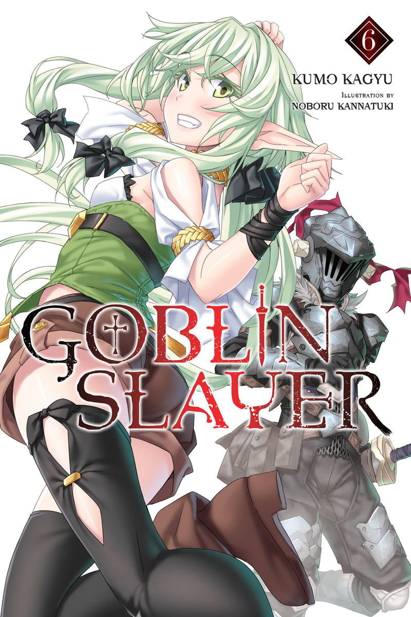 Goblin Slayer Vol. 06 (Light Novel)
