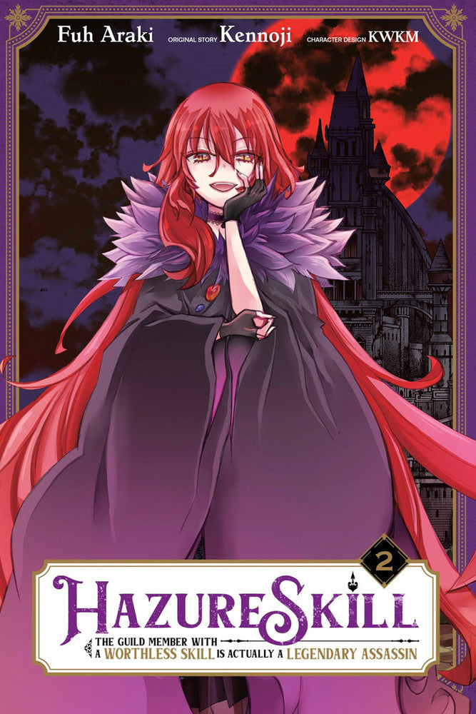 Hazure Skill: The Guild Member with a Worthless Skill Is Actually a Legendary Assassin (Manga) Vol. 02