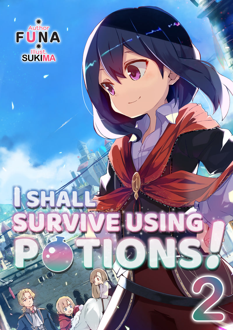 I Shall Survive Using Potions! Volume 02