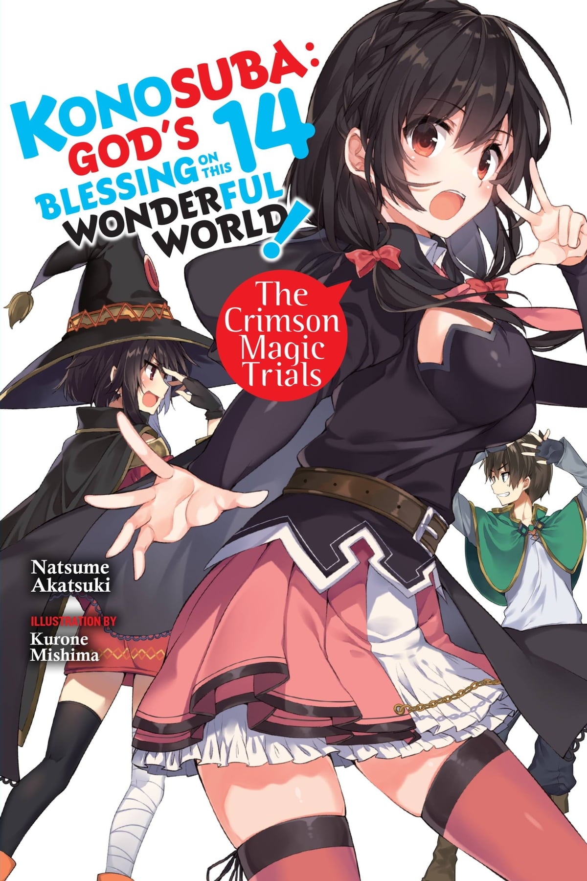 Konosuba: God's Blessing on This Wonderful World! Vol. 14 (Light Novel): The Crimson Magic Trials