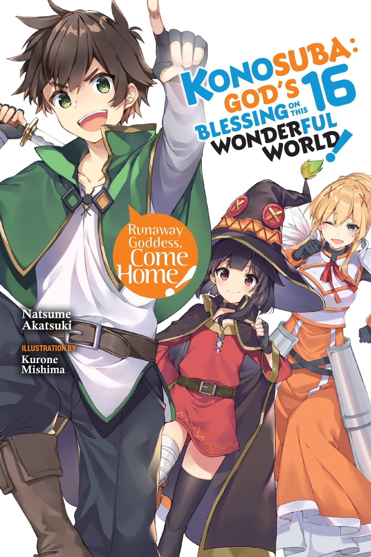 Konosuba: God's Blessing on This Wonderful World! Vol. 16 (Light Novel)