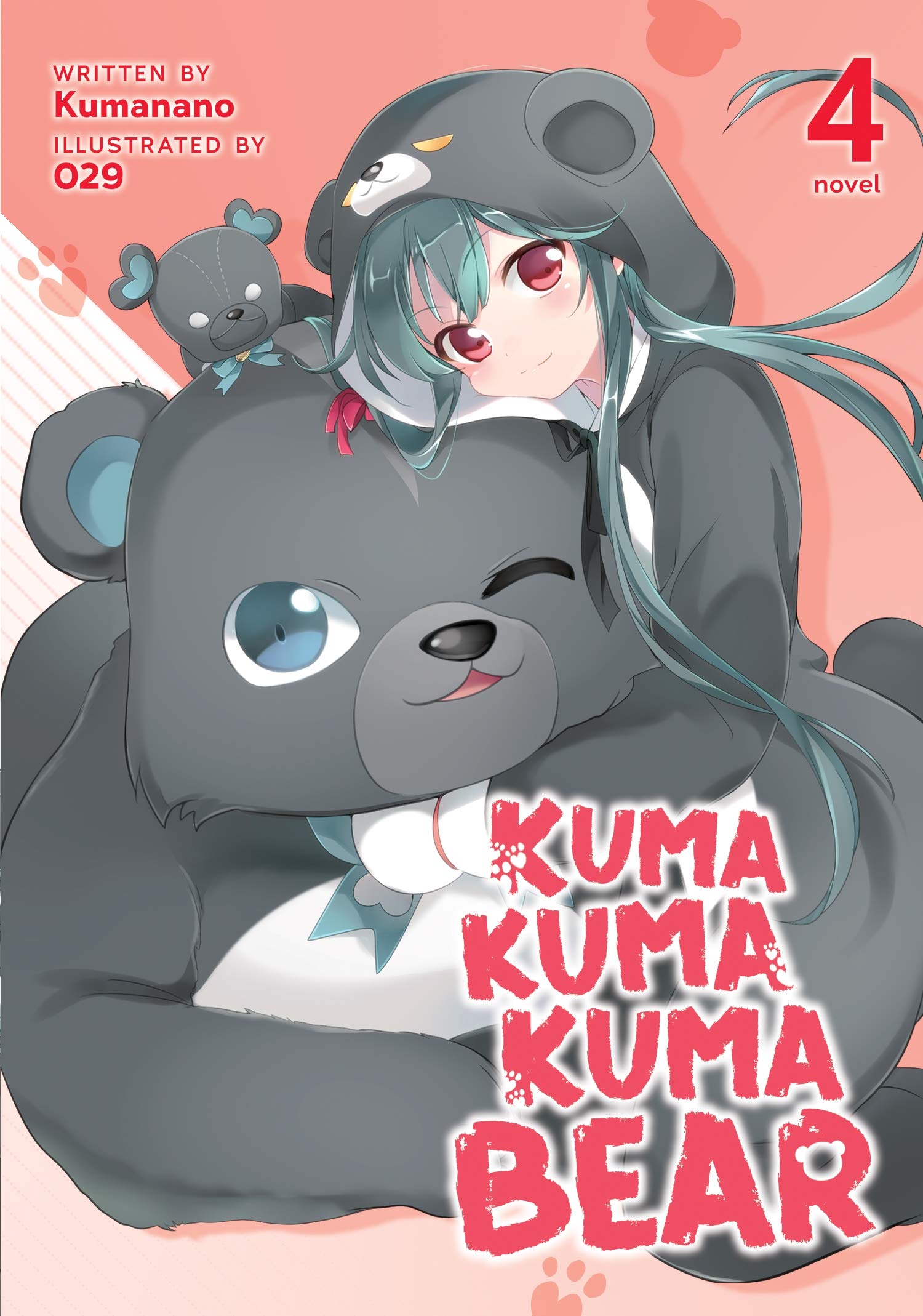 Kuma Kuma Kuma Bear (Light Novel) Vol. 04