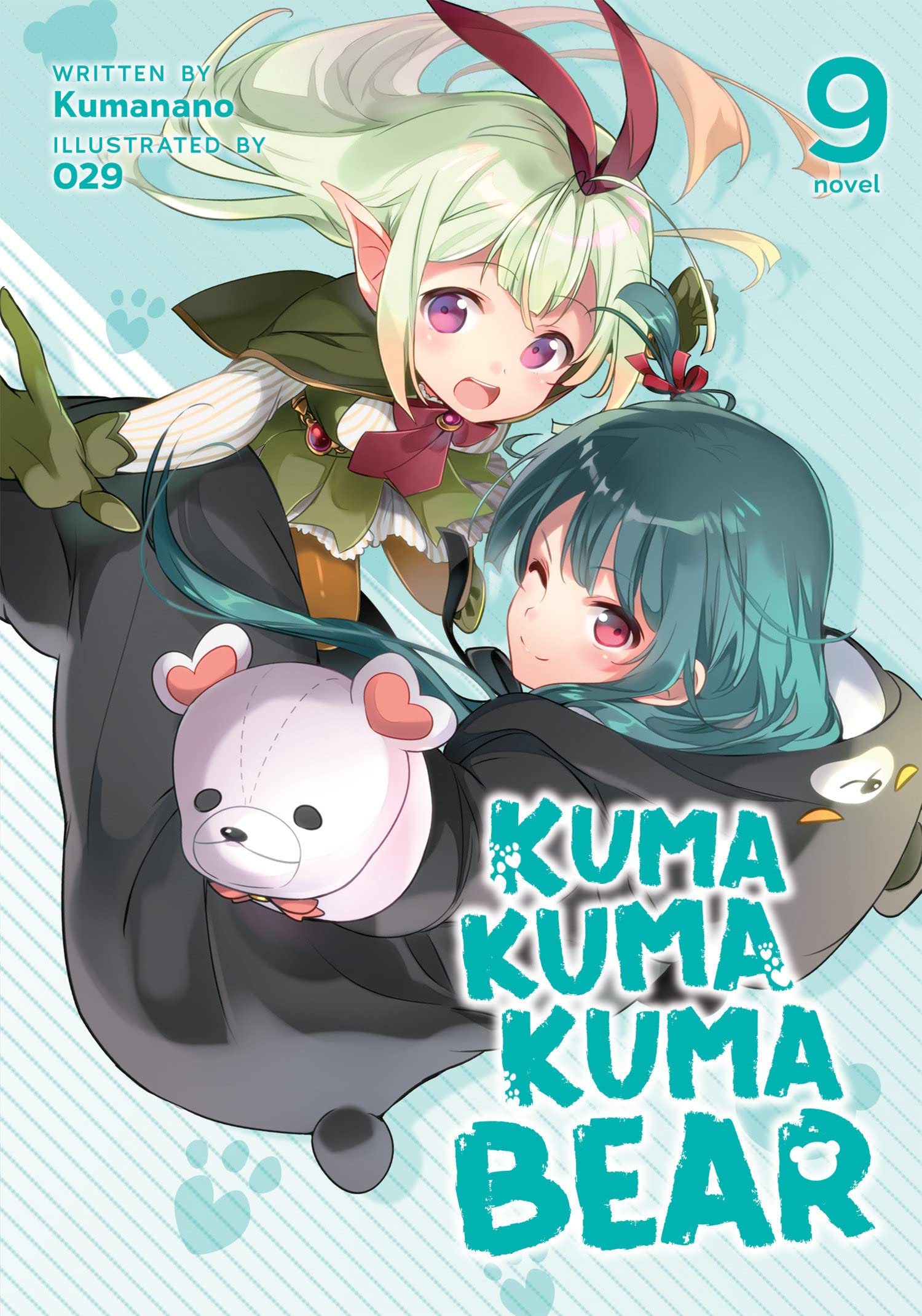 Kuma Kuma Kuma Bear (Light Novel) Vol. 09