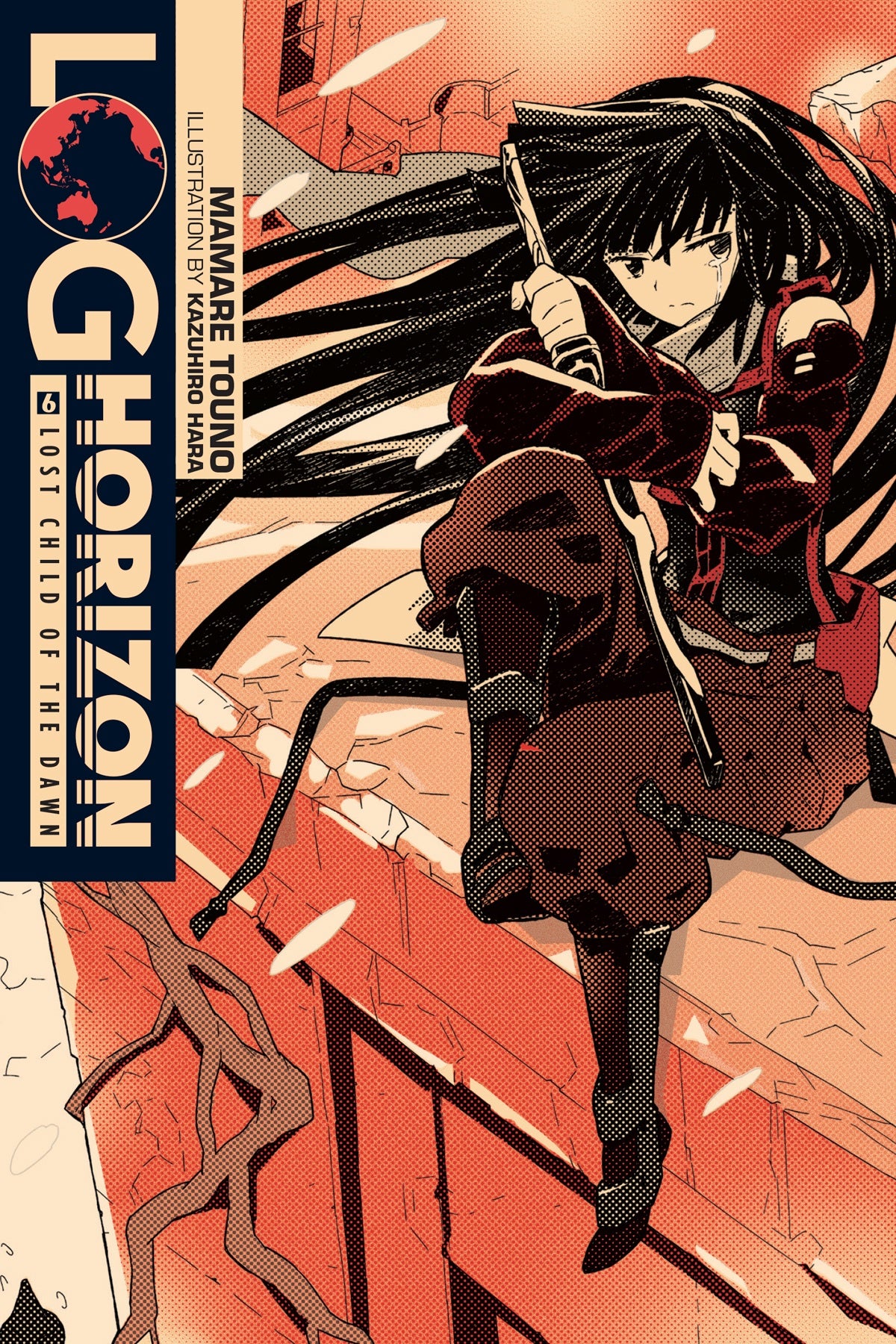 Log Horizon Vol. 06 (Light Novel): Lost Child of the Dawn (Out of Stock Indefinitely)