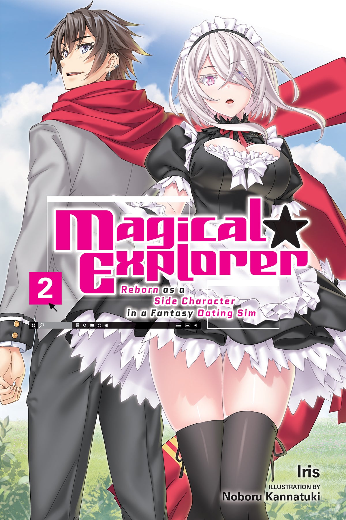 Magical Explorer Vol. 02 (Light Novel): Reborn as a Side Character in a Fantasy Dating Sim