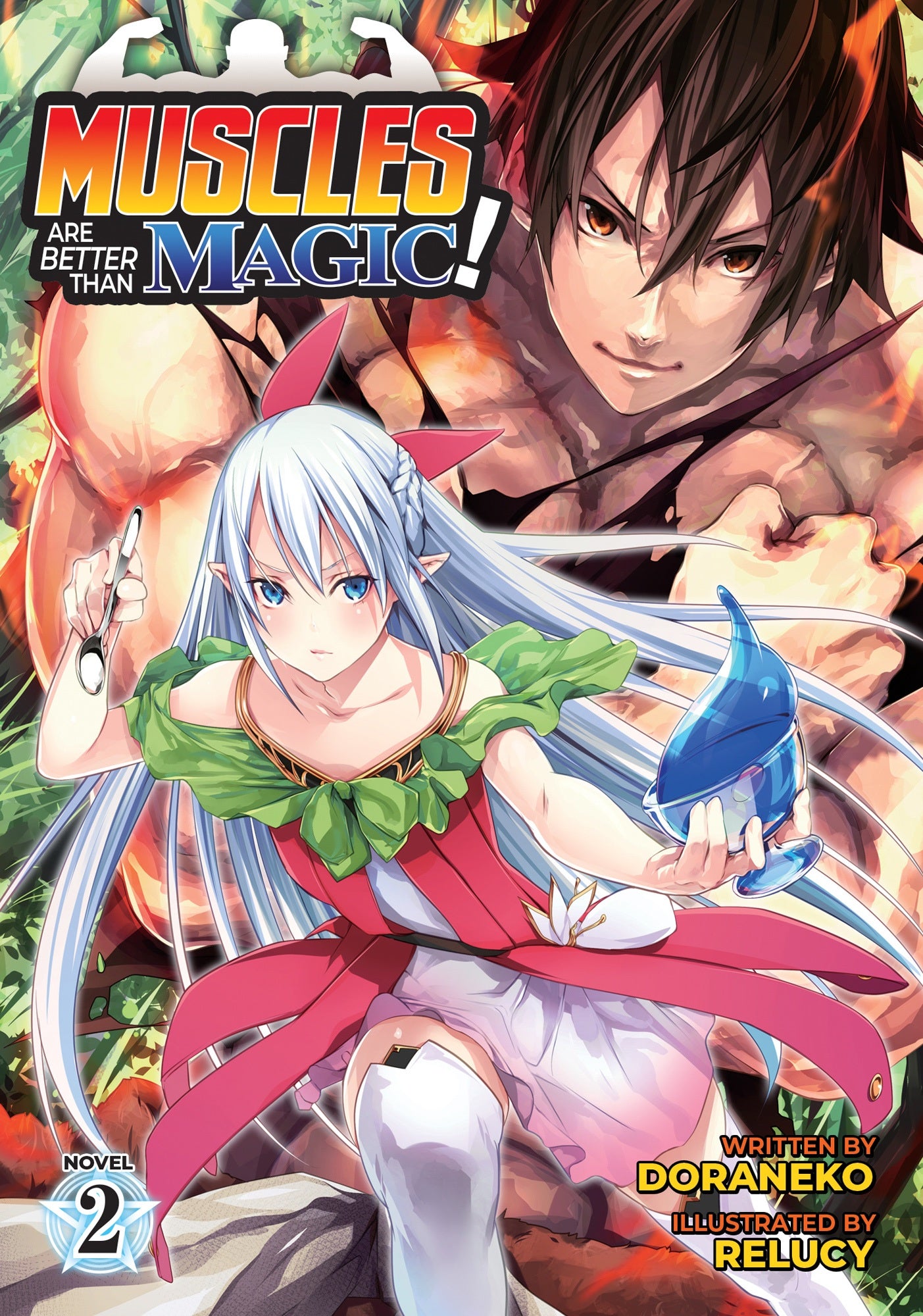 Muscles Are Better Than Magic! (Light Novel) Vol. 02