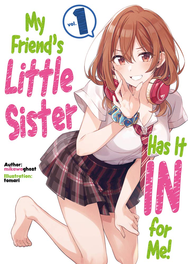 My Friend's Little Sister Has It in for Me! Volume 01