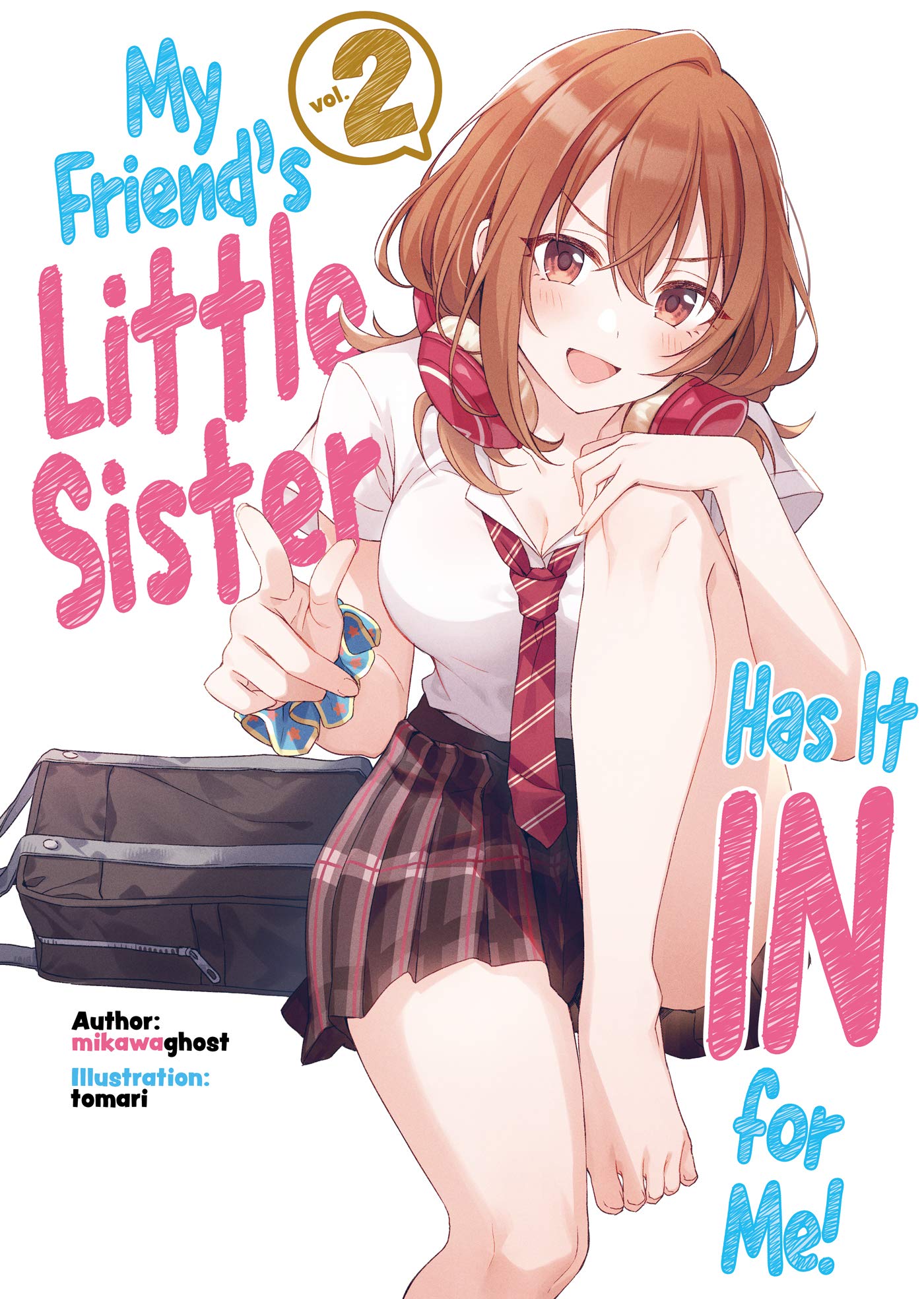 My Friend's Little Sister Has It in for Me! Volume 02
