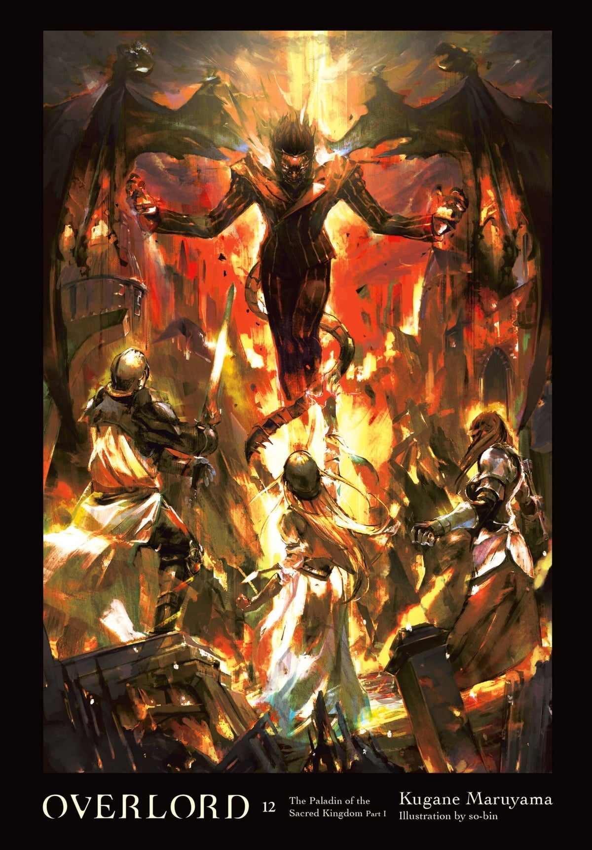 Overlord Vol. 12 (Light Novel): The Paladin of the Sacred Kingdom Part I