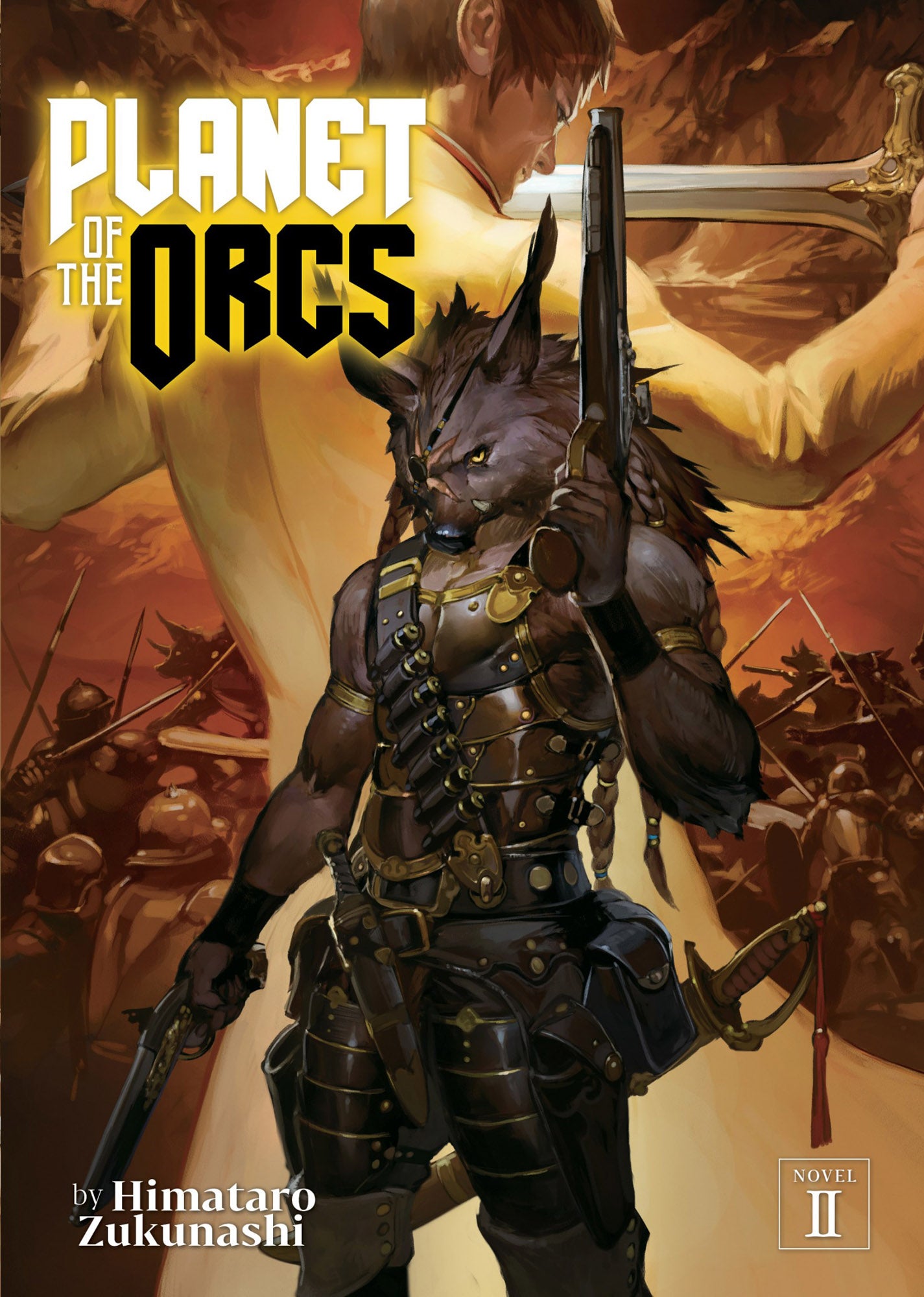 Planet of the Orcs (Light Novel) Vol. 02