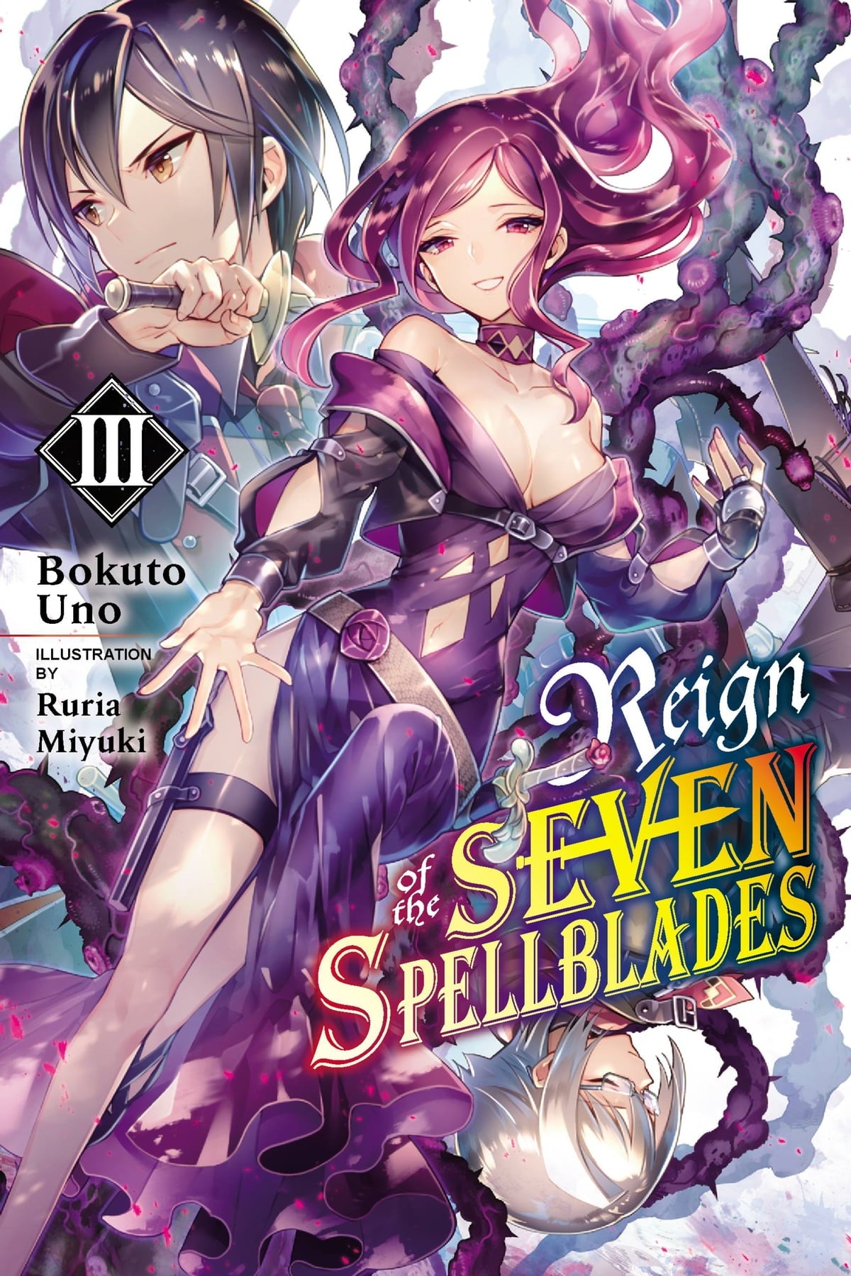 Reign of the Seven Spellblades Vol. 03 (Light Novel)