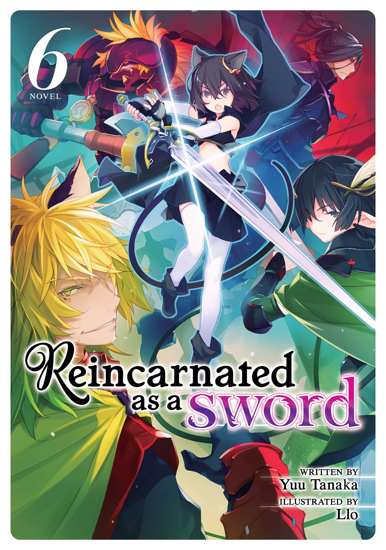 Reincarnated as a Sword (Light Novel) Vol. 06