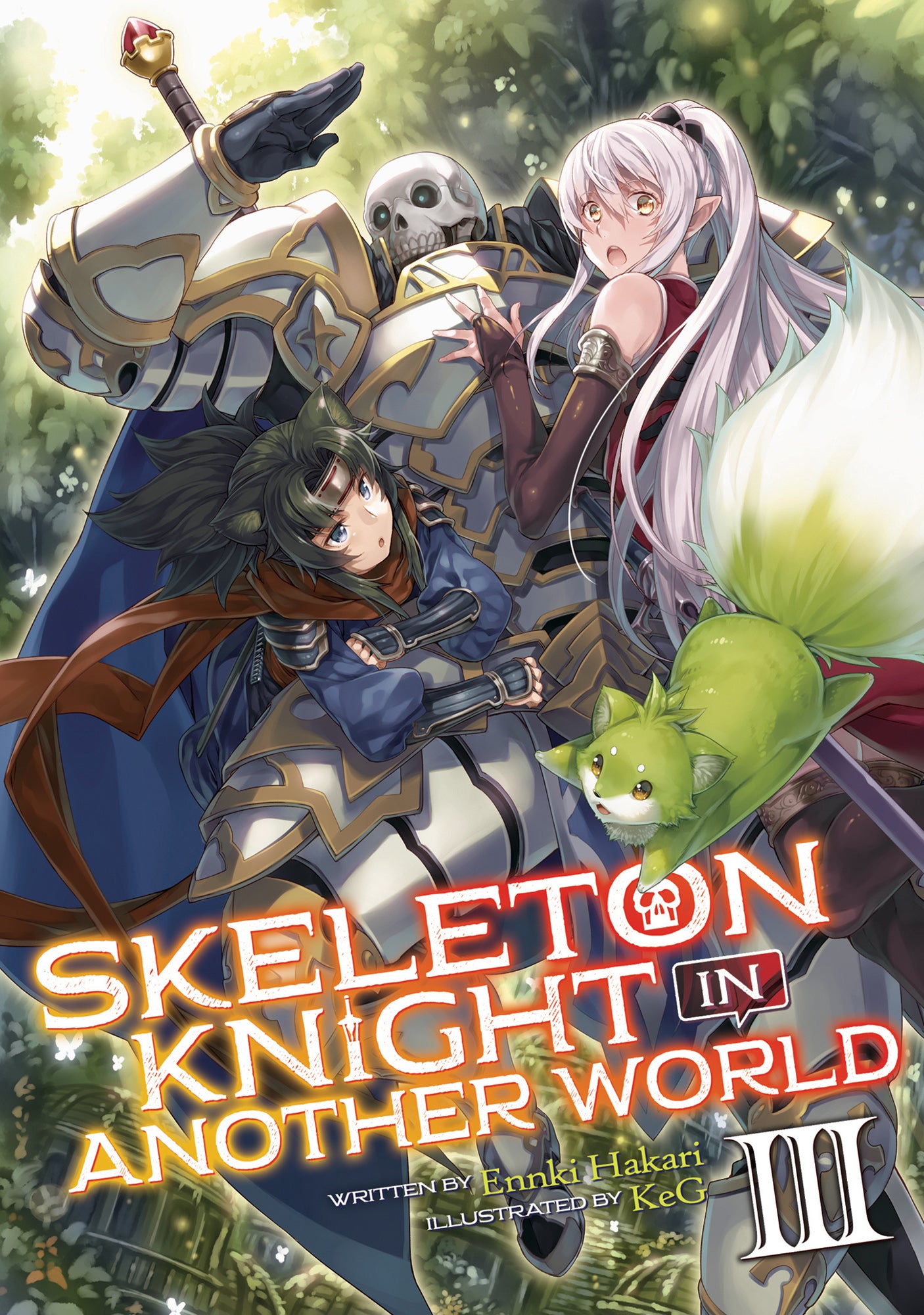 Skeleton Knight in Another World (Light Novel) Vol. 03 (Out of Stock Indefinitely)