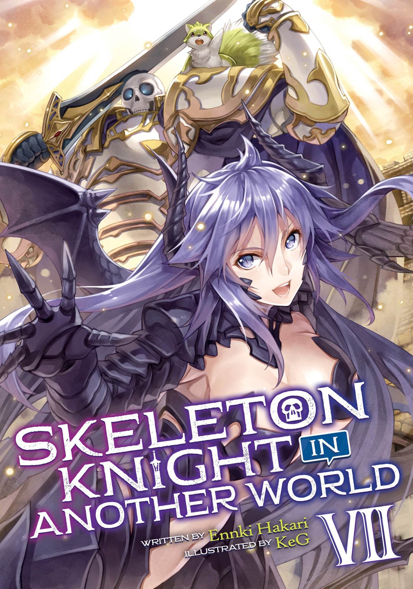 Skeleton Knight in Another World (Light Novel) Vol. 07