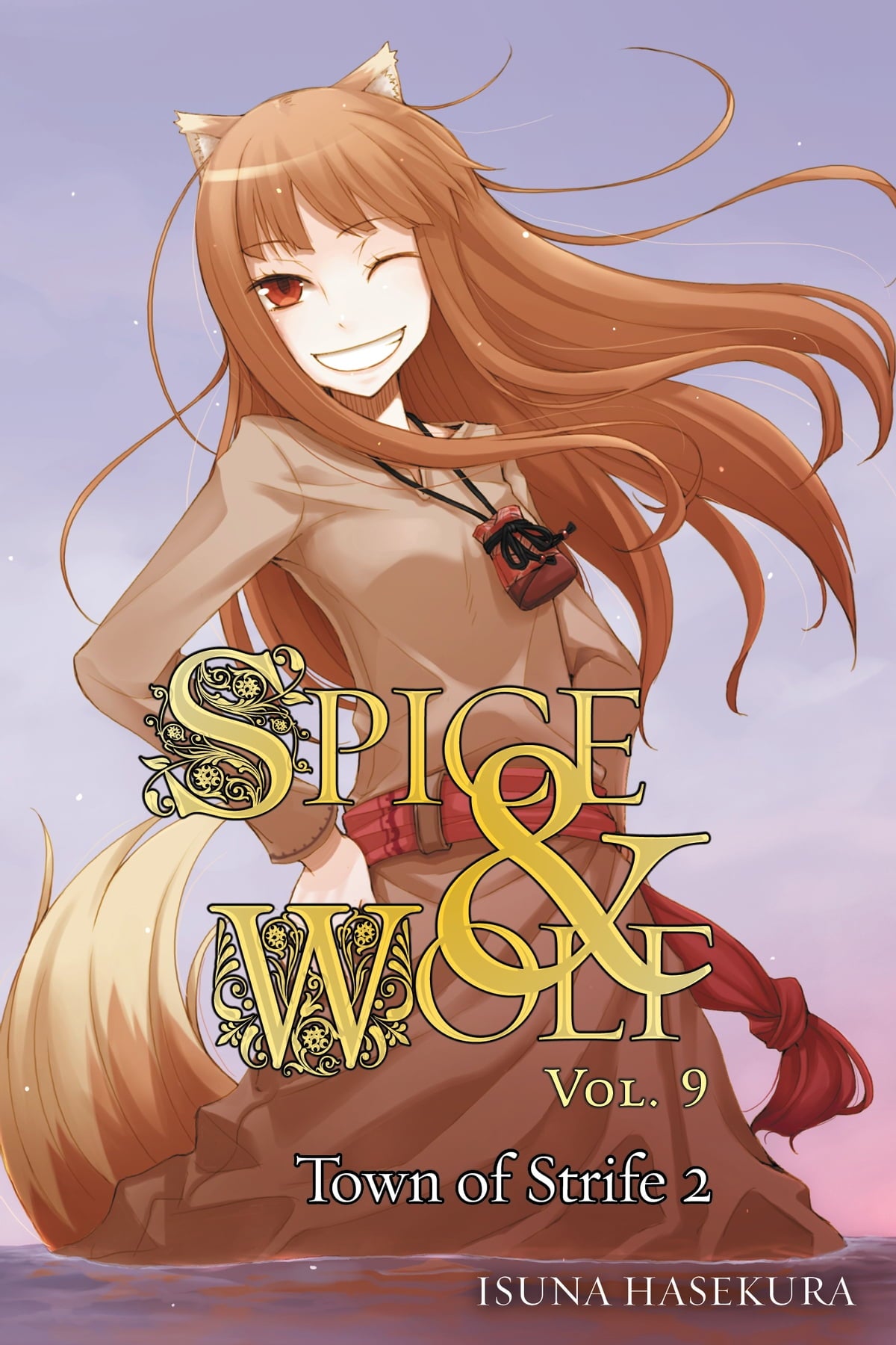 Spice and Wolf Vol. 09 (Light Novel): The Town of Strife II