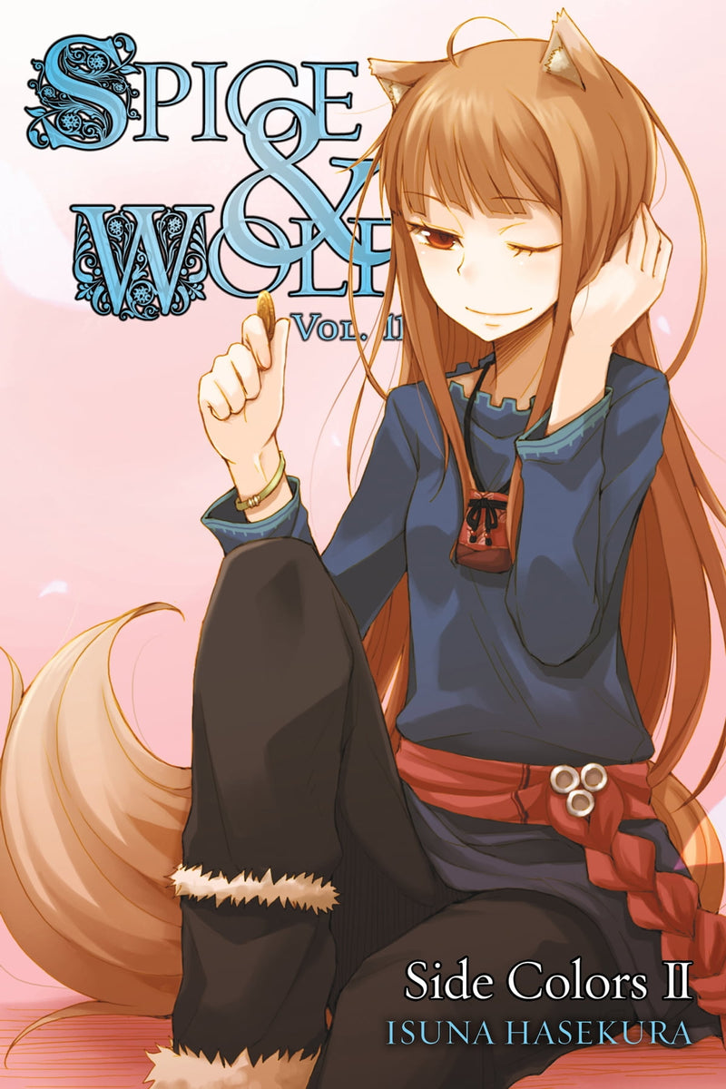 Spice and Wolf Vol. 11 (Light Novel): Side Colors II