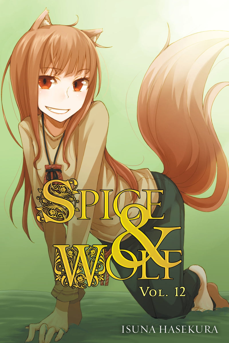 Spice and Wolf Vol. 12 (Light Novel)