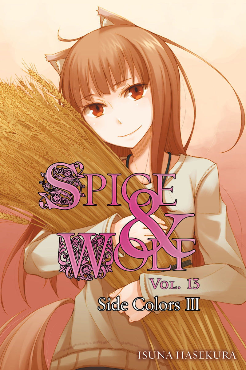 Spice and Wolf Vol. 13 (Light Novel): Side Colors III