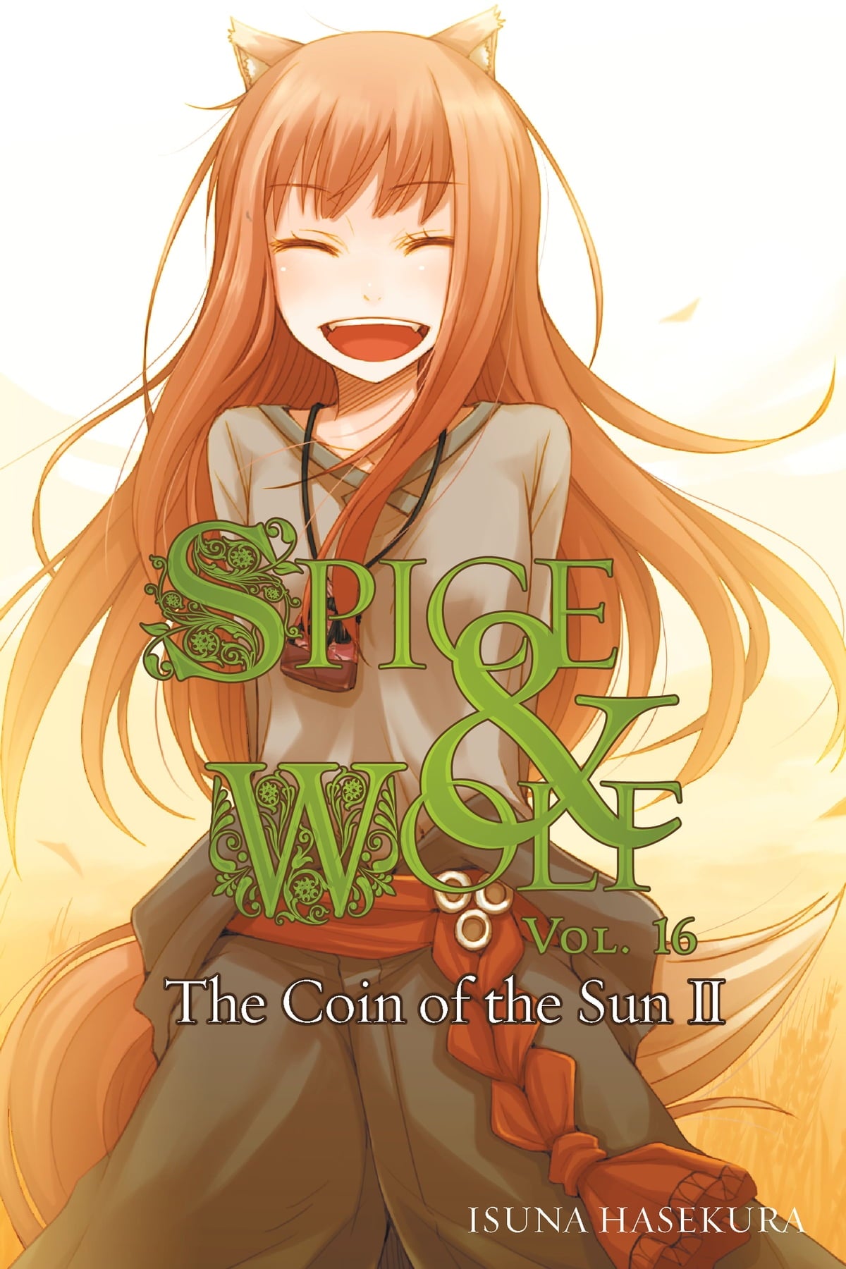 Spice and Wolf Vol. 16 (Light Novel): The Coin of the Sun II