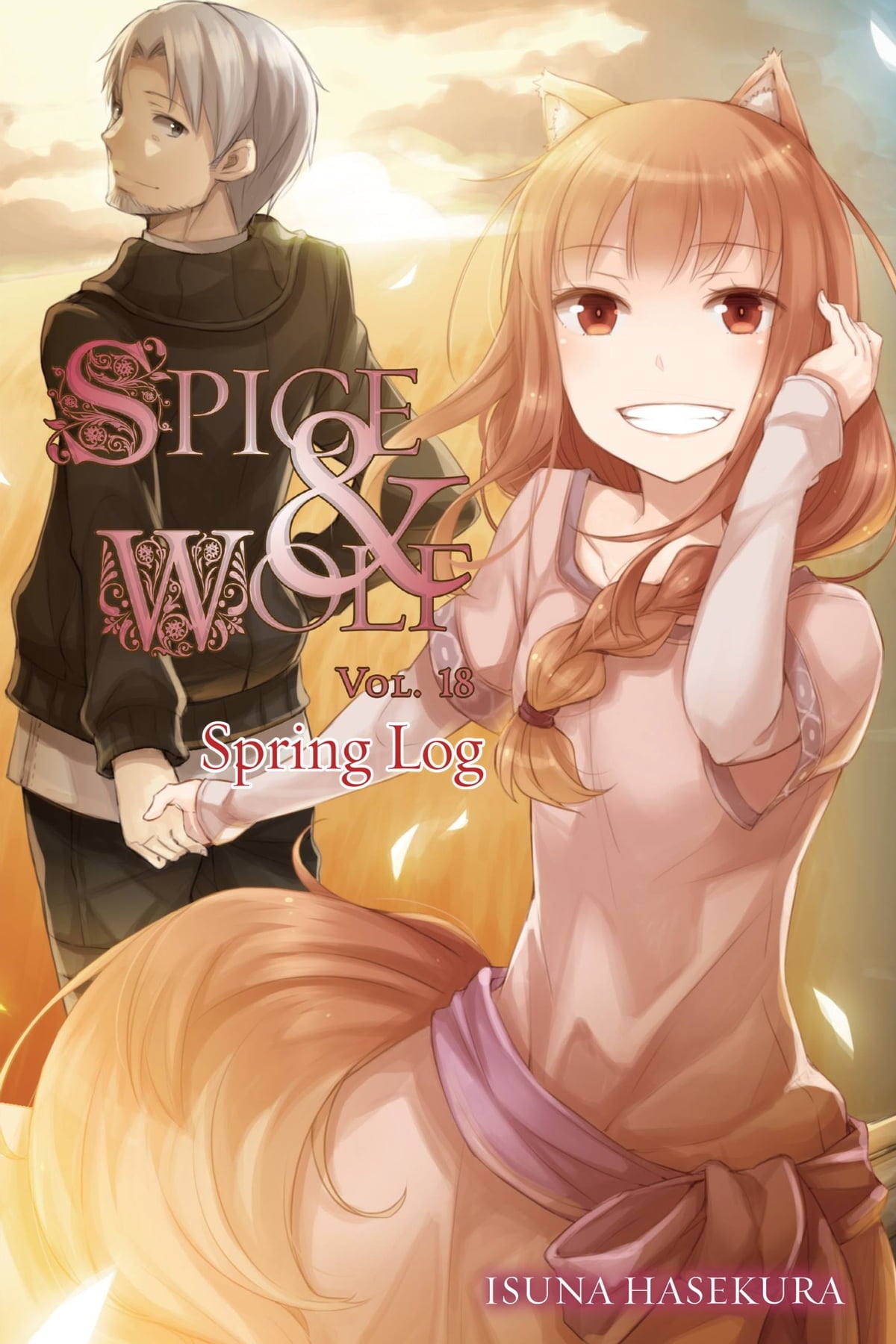 Spice and Wolf Vol. 18: Spring Log
