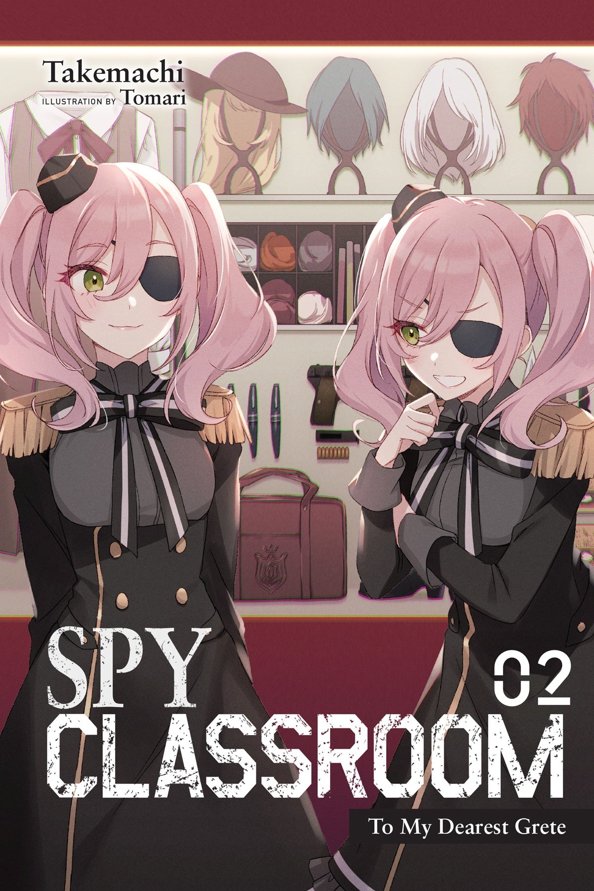 Spy Classroom Vol. 02 (Light Novel): To My Dearest Grete