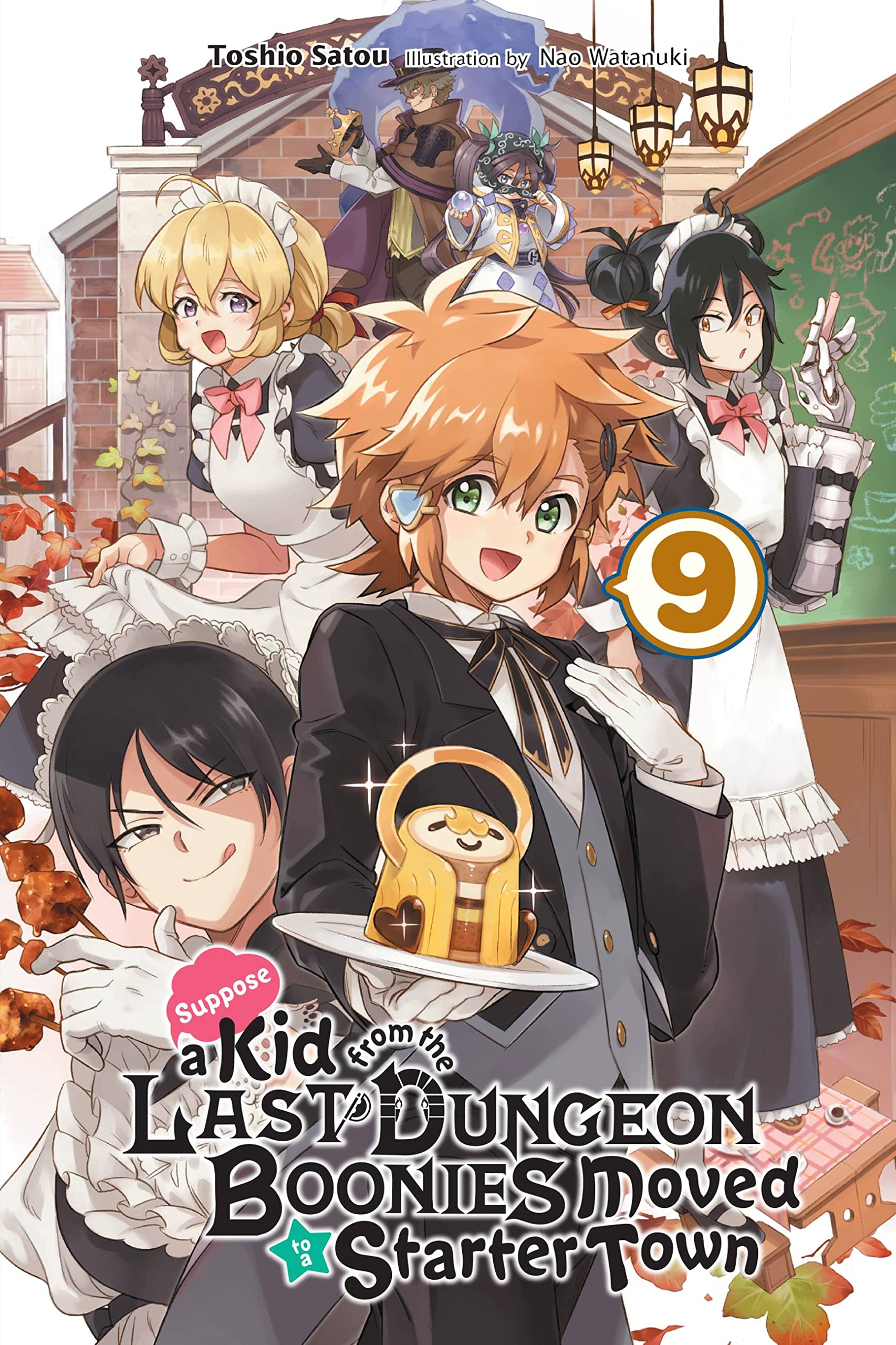 Suppose a Kid from the Last Dungeon Boonies Moved to a Starter Town Vol. 09 (Light Novel)