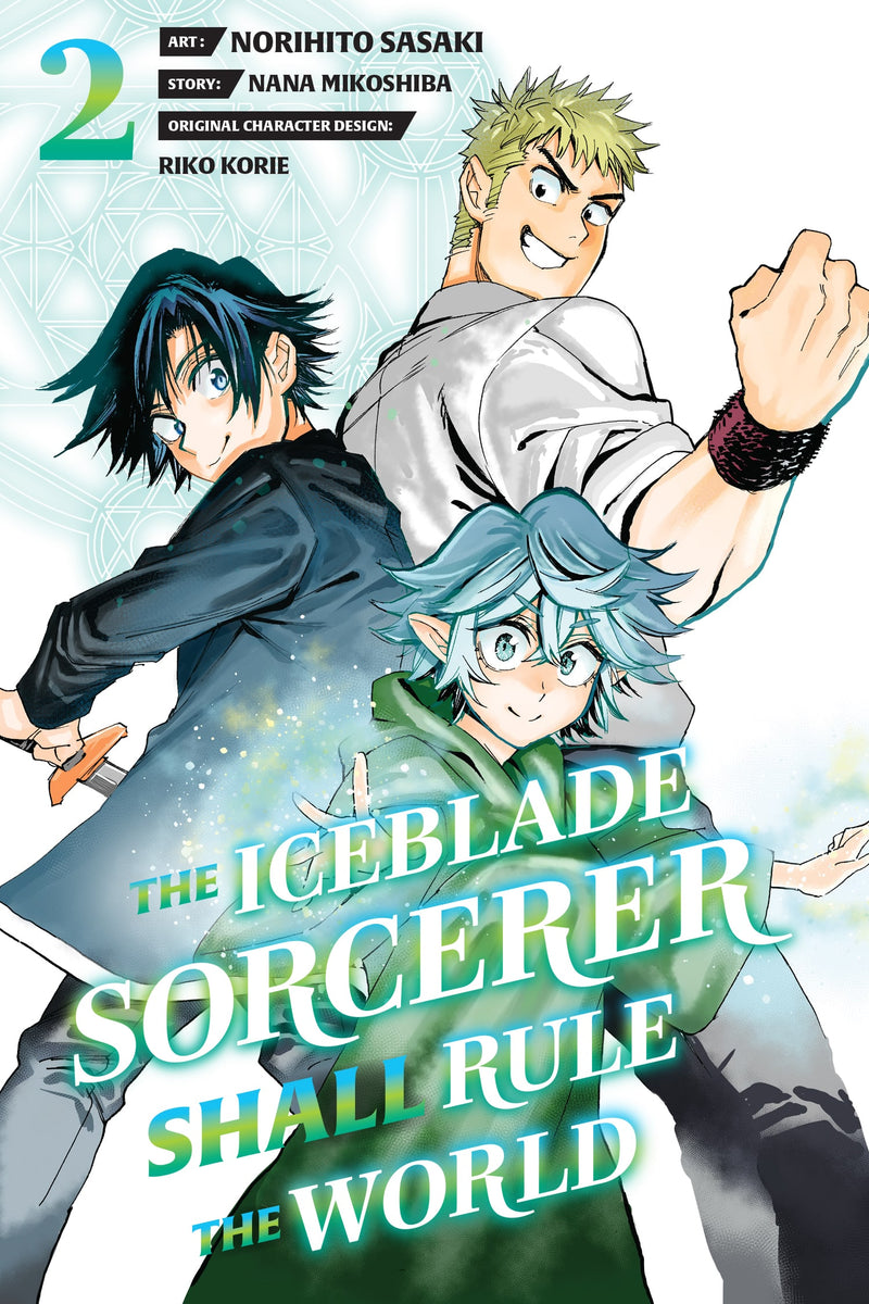 The Iceblade Sorcerer Shall Rule the World (Manga) Vol. 02
