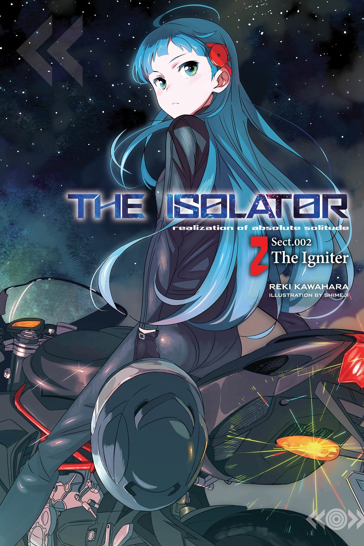 The Isolator Vol. 02 (Light Novel): The Igniter