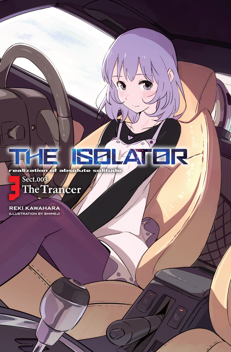 The Isolator Vol. 03 (Light Novel): The Trancer