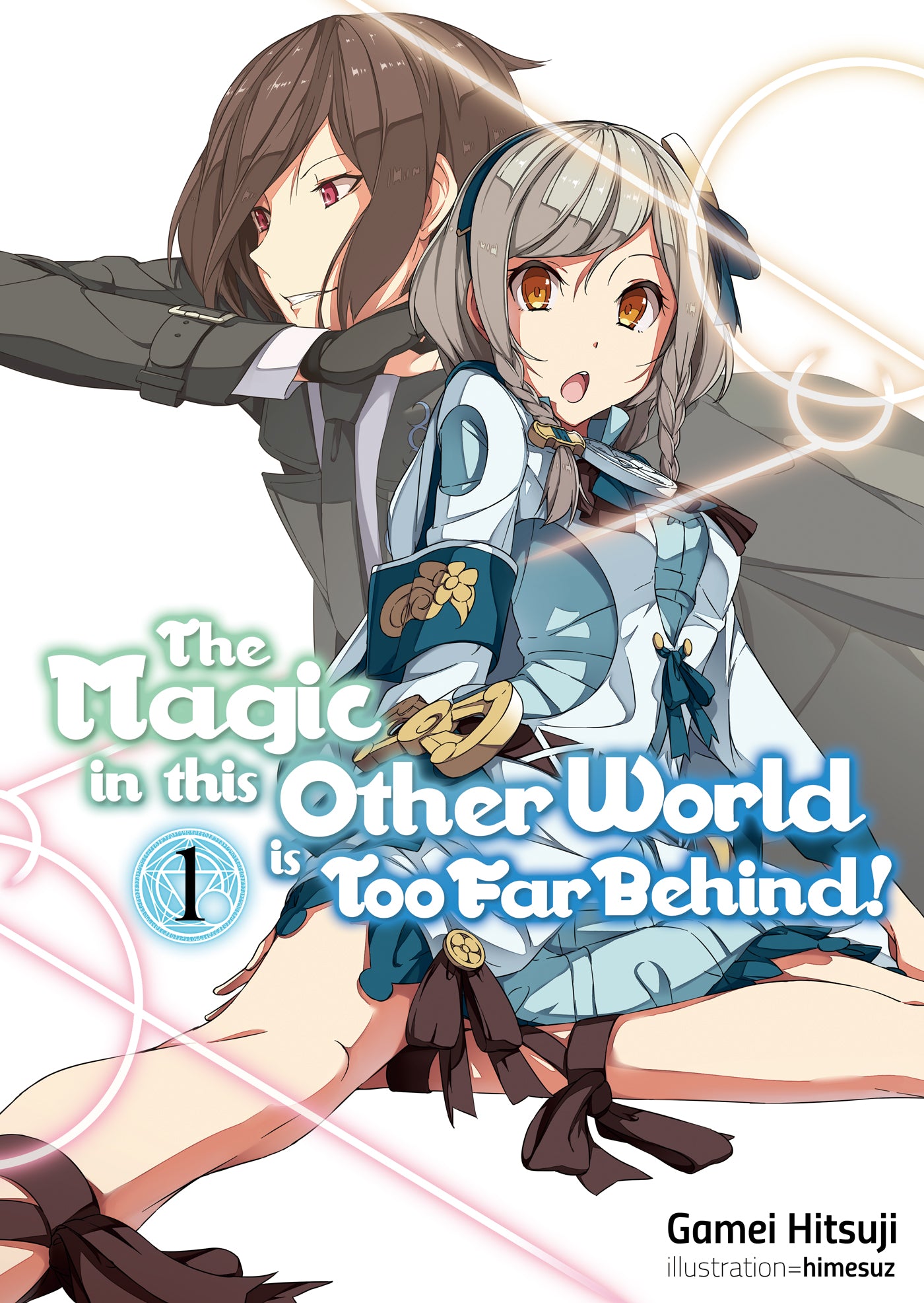 The Magic in This Other World Is Too Far Behind! Volume 01