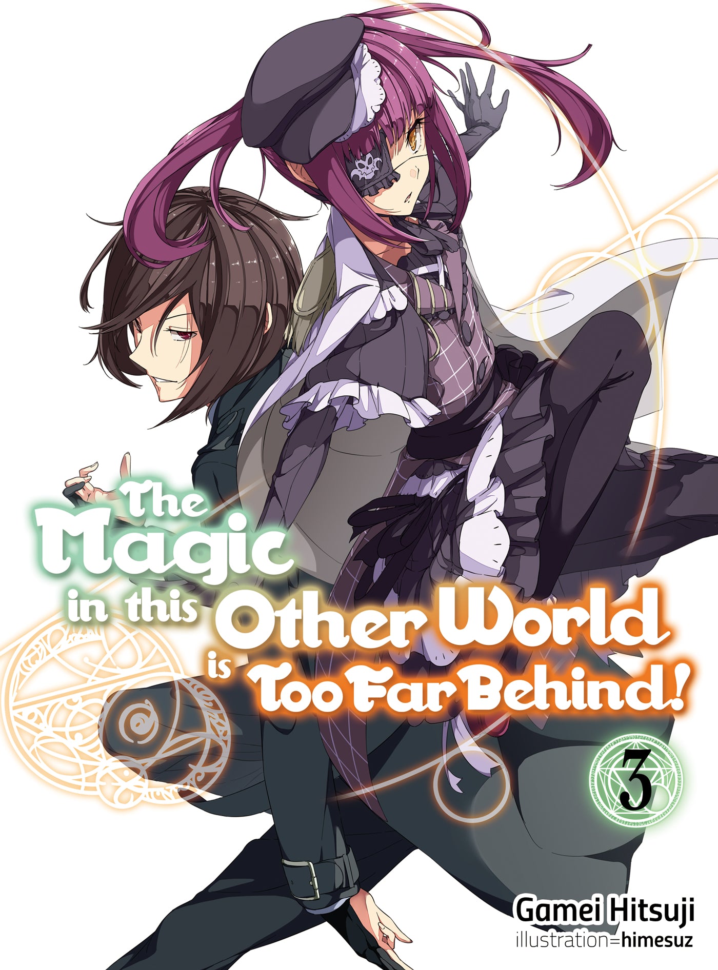 The Magic in This Other World Is Too Far Behind! Volume 03