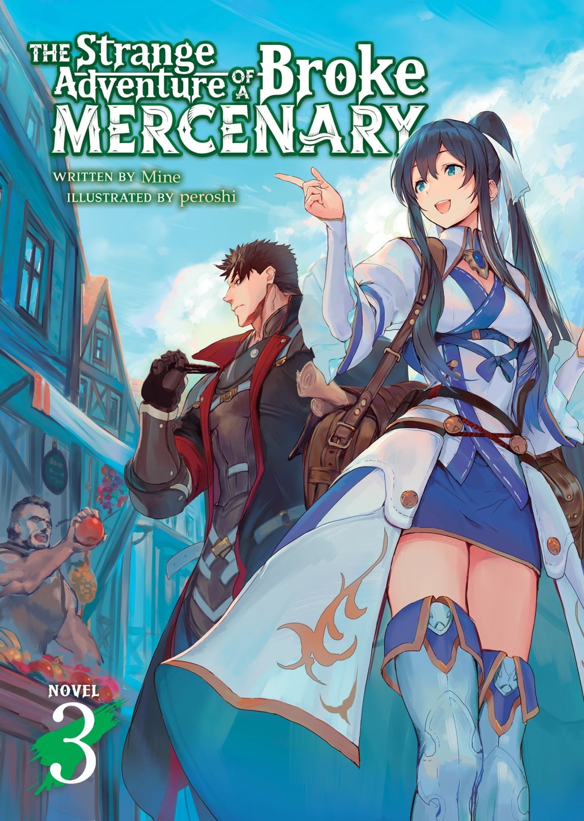 The Strange Adventure of a Broke Mercenary (Light Novel) Vol. 03
