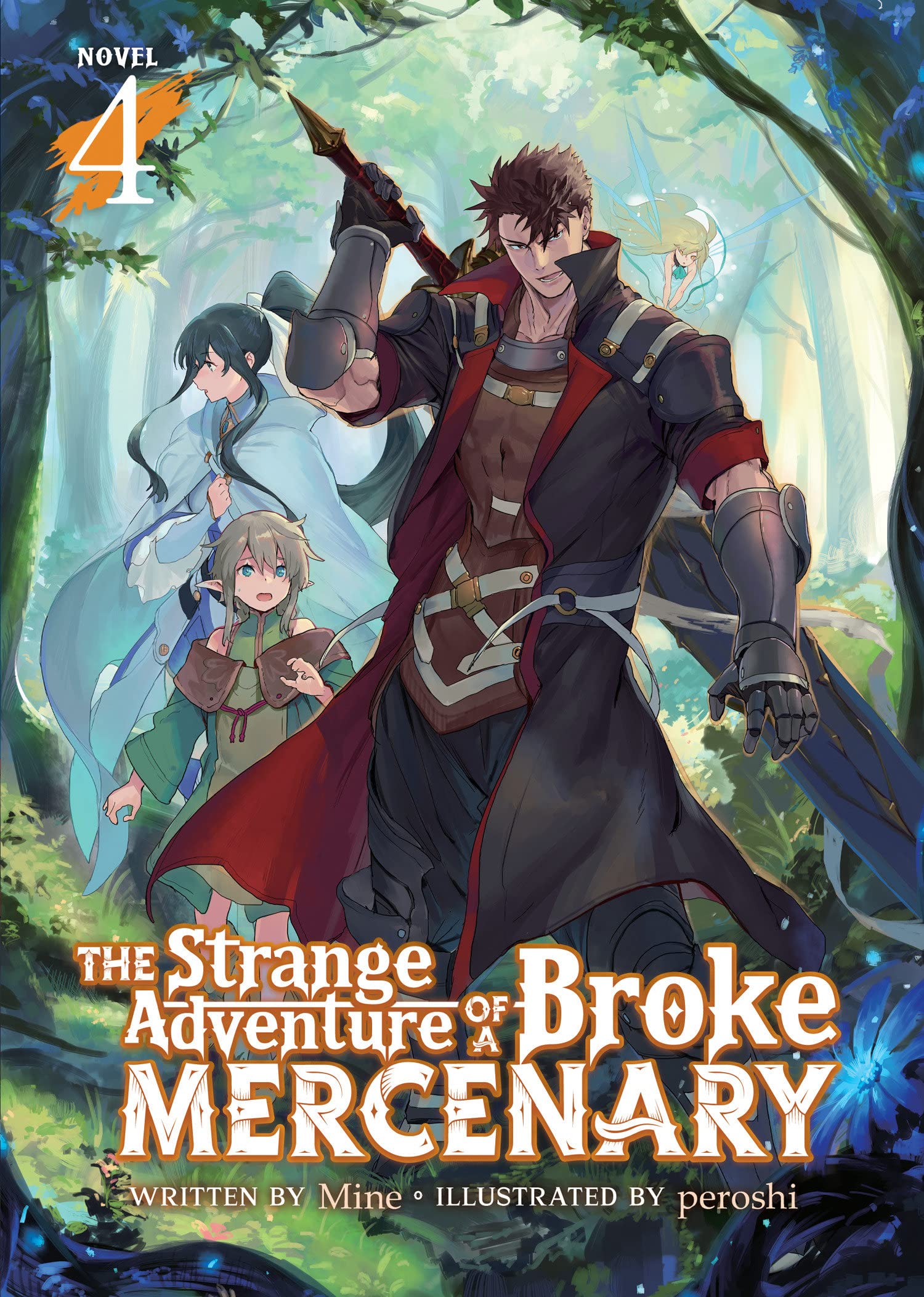 The Strange Adventure of a Broke Mercenary (Light Novel) Vol. 04