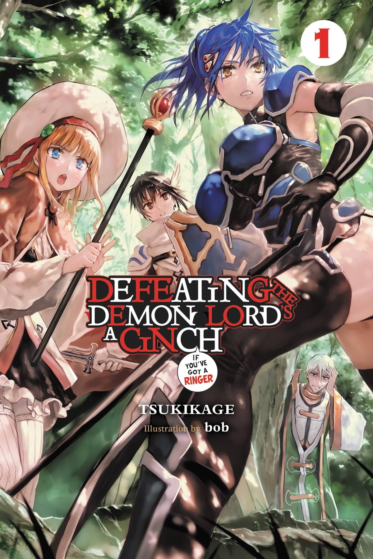 Defeating the Demon Lord's a Cinch (If You've Got a Ringer) Vol. 01 (Out of Stock Indefinitely)