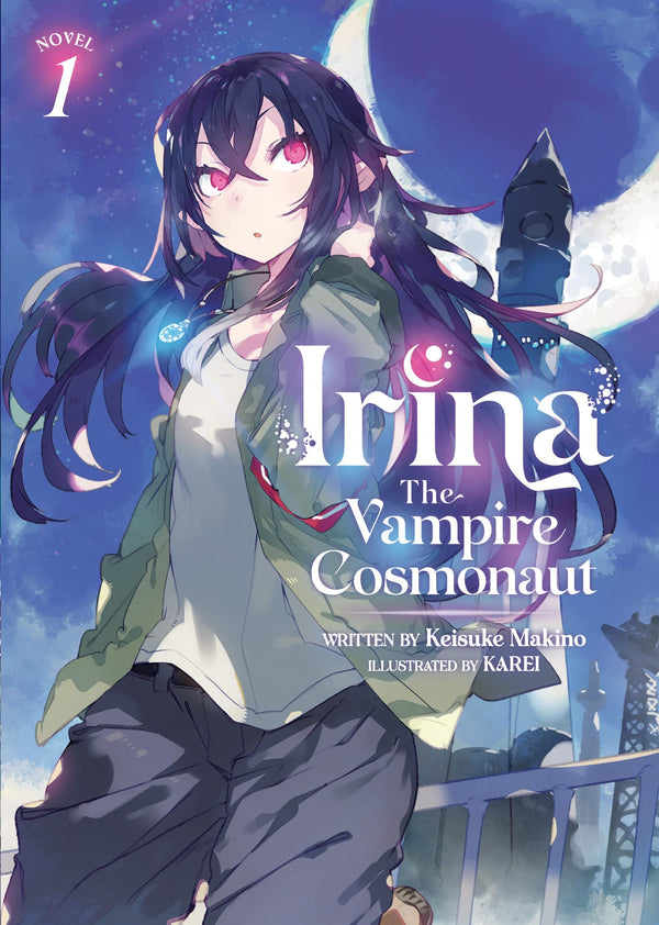 Irina: The Vampire Cosmonaut (Light Novel) Vol. 01