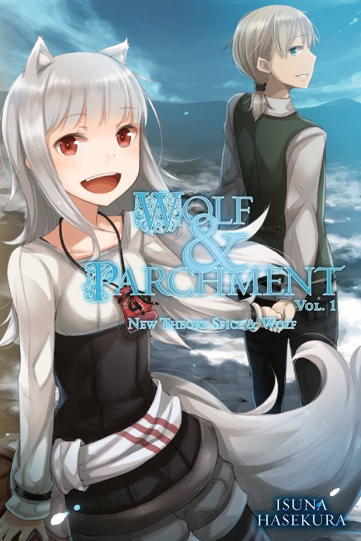 Wolf & Parchment: New Theory Spice & Wolf Vol. 01 (Light Novel)