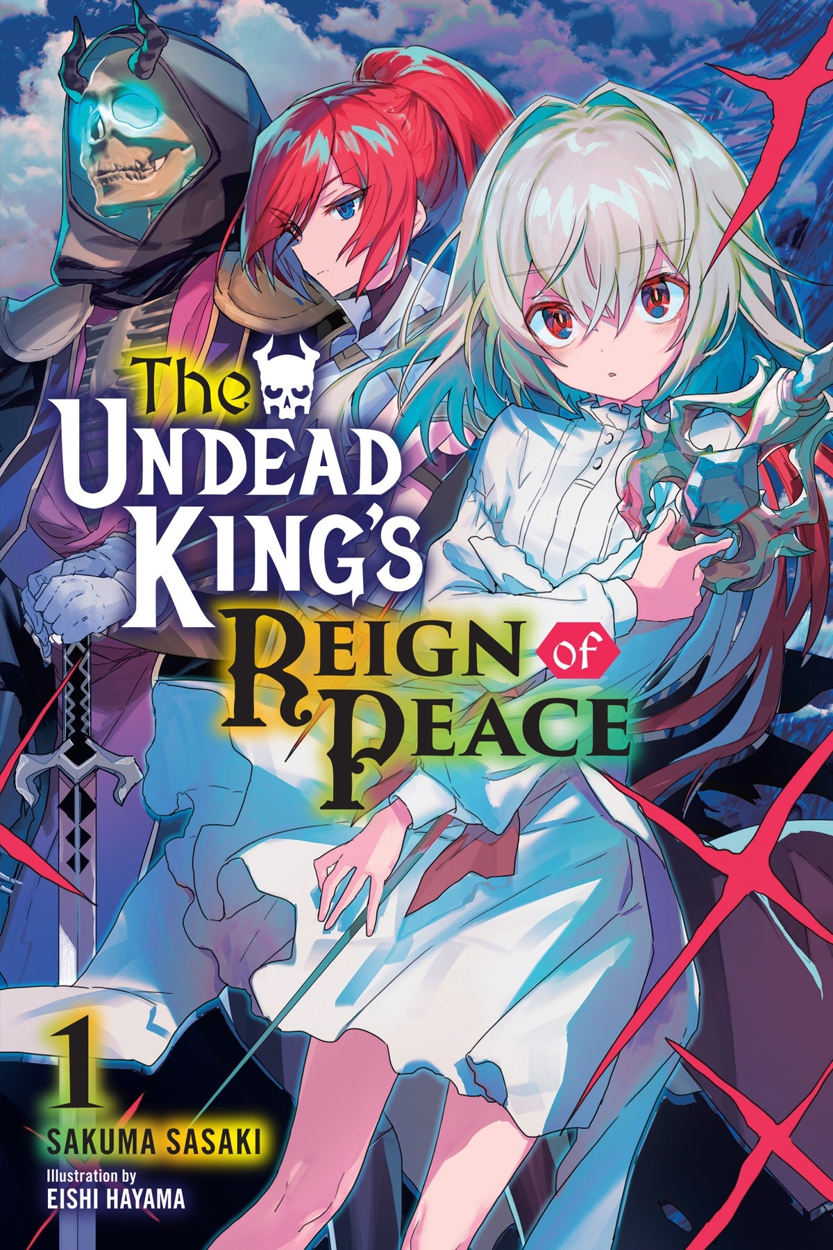 The Undead King's Reign of Peace Vol. 01 (Light Novel)