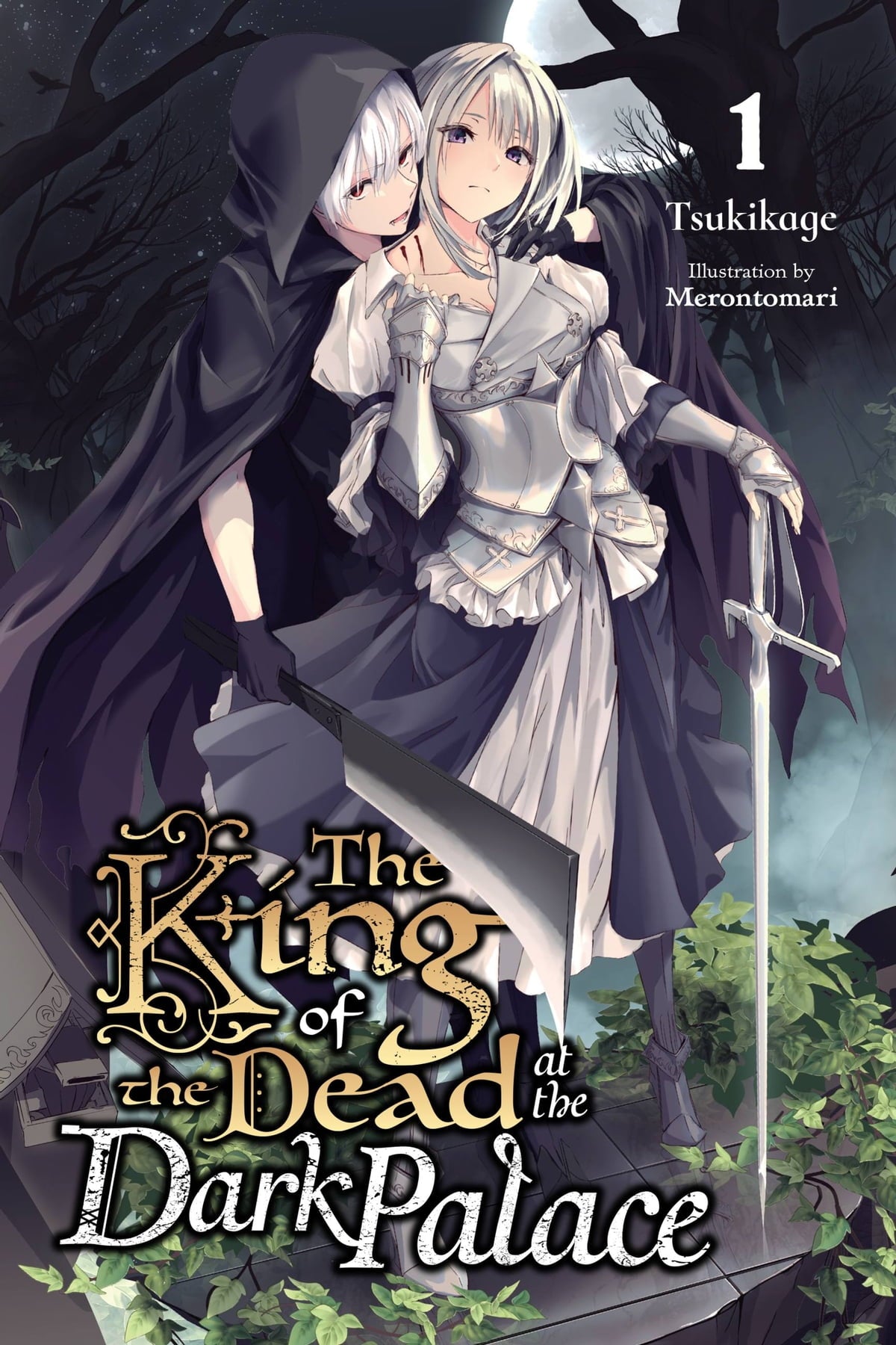 The King of the Dead at the Dark Palace Vol. 01 (Light Novel)