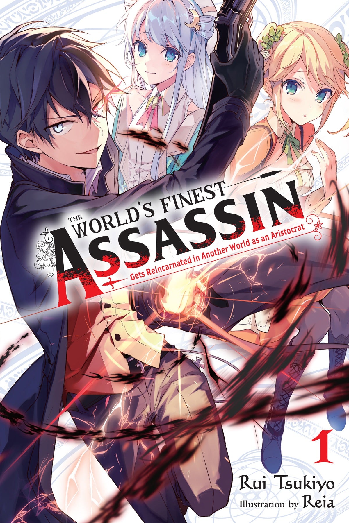 The World's Finest Assassin Gets Reincarnated in Another World as an Aristocrat Vol. 01 (Light Novel)