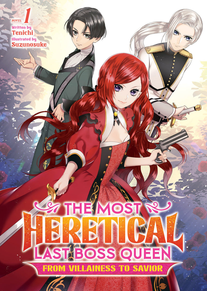 The Most Heretical Last Boss Queen: From Villainess to Savior (Light Novel) Vol. 01