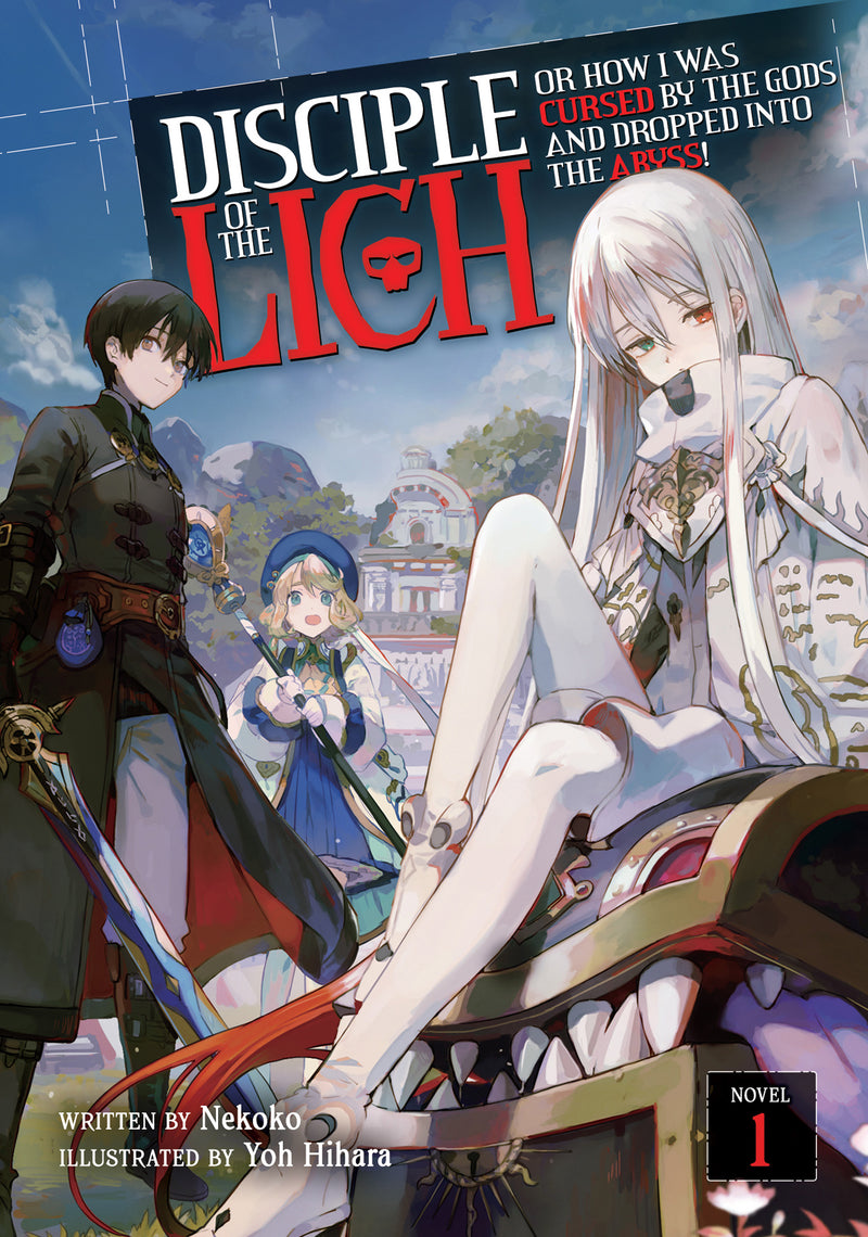 Disciple of the Lich: Or How I Was Cursed by the Gods and Dropped Into the Abyss! (Light Novel) Vol. 01