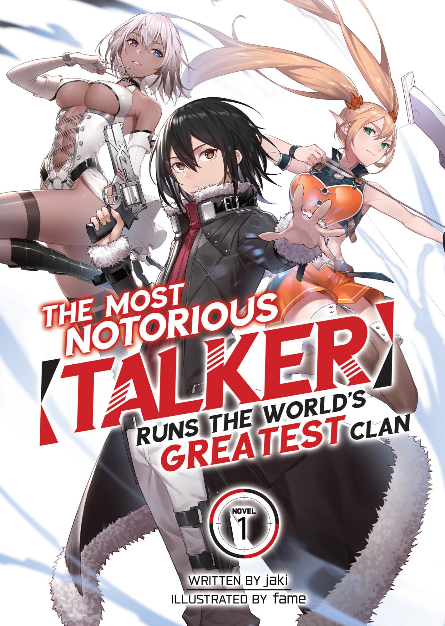 The Most Notorious Talker Runs the World's Greatest Clan (Light Novel) Vol. 01