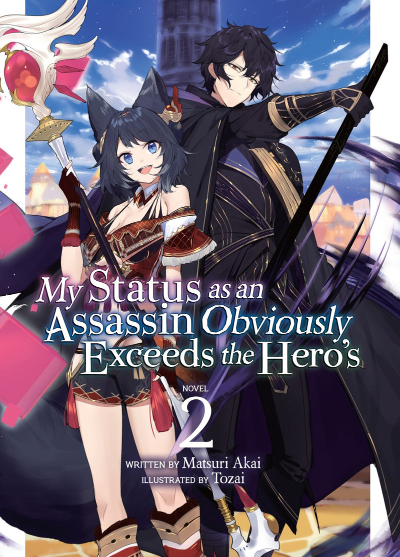 My Status as an Assassin Obviously Exceeds the Hero's (Light Novel) Vol. 02