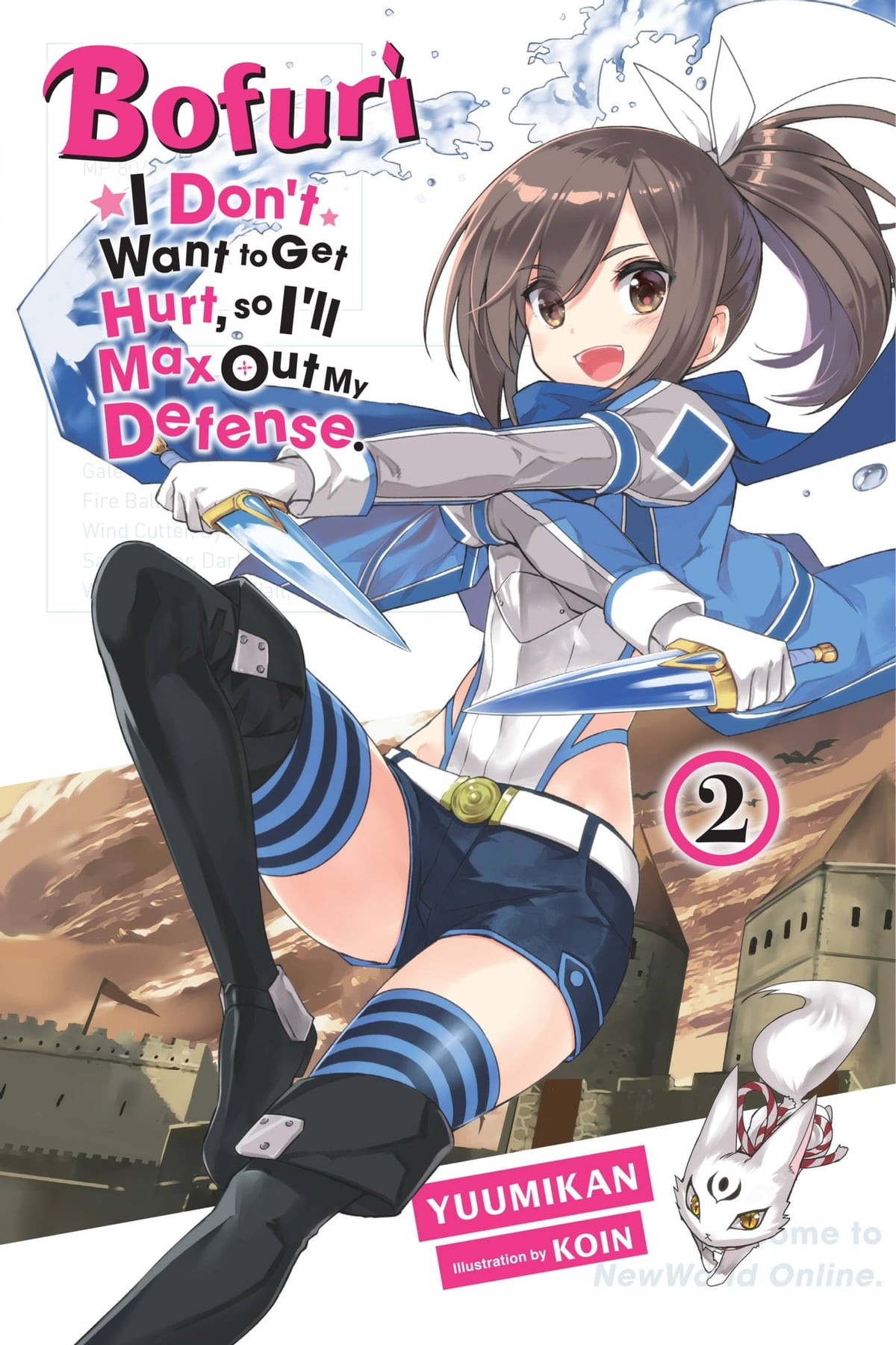 Bofuri: I Don't Want to Get Hurt, So I'll Max Out My Defense. Vol. 02 (Light Novel)